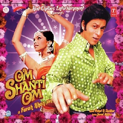 Dastaan E Om Shanti Om (Om Shanti Om)