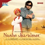 Nanhe Jaisalmer (2007) Mp3 Songs