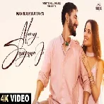 Morey Saiyaan Ji - Maninder Buttar Video Song