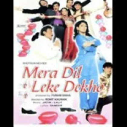 Mera Dil Leke Dekho (2006) Mp3 Songs