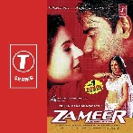 Zameer (2005) Mp3 Songs