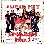 Shaadi No. 1 (2005) Mp3 Songs