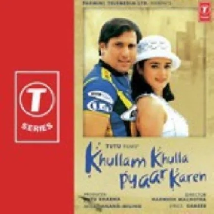 Khullam Khulla Pyaar Karen (Khullam Khulla Pyaar Karen)