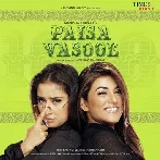 Paisa Vasool (2004) Mp3 Songs