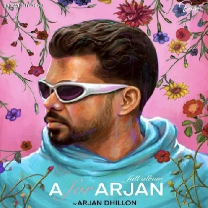 A For Arjan - Arjan Dhilon (2022) Mp3 Songs