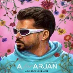 A For Arjan - Arjan Dhilon (2022) Mp3 Songs