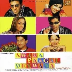 More Sawariya (Awara Paagal Deewana)