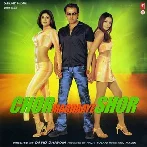 Chor Machaaye Shor (2002) Mp3 Songs 