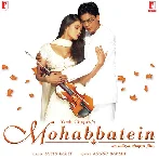 Chalte Chalte (Mohabbatein)