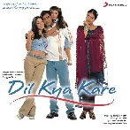 Dil Kya Kare (1999) Mp3 Songs