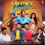 Jaane Kyun De Yaaron (2019) Mp3 Songs