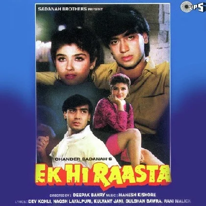 Ek Hi Raasta (1993) Mp3 Songs