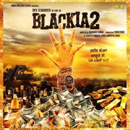 Blackia 2 (2023) Punjabi Movie Mp3 Songs