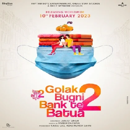 Golak Bugni Bank Te Batua 2 (2023) Punjabi Movie Mp3 Songs