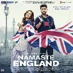 Namaste England (2018) Mp3 Songs