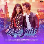 Loveyatri (2018) Mp3 Songs