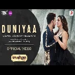 Duniyaa (Daal Baati Churma Chochhori) Video Song