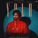 Yolo - Himmat Sandhu (2023) Mp3 Songs