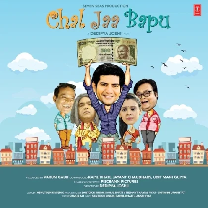 Chal Jaa Bapu (Title Song)