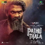 Pathu Thala (2023) Tamil Movie Mp3 Songs