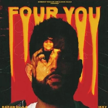 For You - Karan Aujla (2023) Mp3 Songs