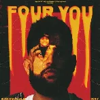 For You - Karan Aujla (2023) Mp3 Songs