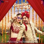 Sweetiee Weds NRI (2017) Mp3 Songs