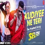 Kudiye Ni Teri (Selfiee) Video Song