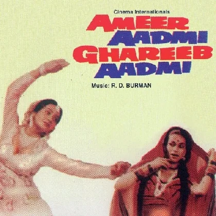 Nahin Jana Kunwarji (Ameer Aadmi Ghareeb Aadmi)