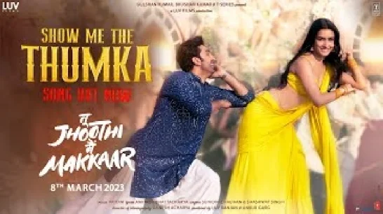 Show Me The Thumka (Tu Jhoothi Main Makkaar) HD