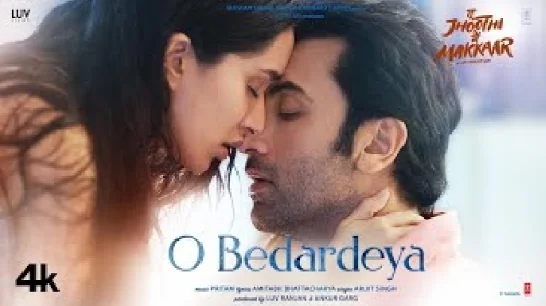 O Bedardeya - Arijit Singh Ft. Ranbir Kapoor 1080p HD