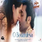 O Bedardeya - Arijit Singh Ft. Ranbir Kapoor HD