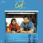 Chef (2017) Mp3 Songs