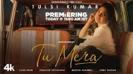 Tu Mera - Tulsi Kumar 1080p HD