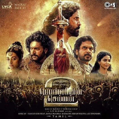 Ponniyin Selvan Part-2 (2023) Tamil Movie Mp3 Songs