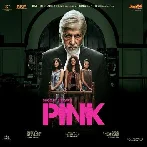 Pink (2016) Mp3 Songs