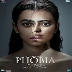 Phobia (2016) Mp3 Songs