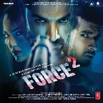 Force 2 (2016) Mp3 Songs