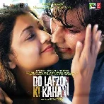 Ankhiyaan (Do Lafzon Ki Kahani)