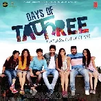 Days Of Tafree (2016) Mp3 Songs