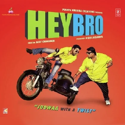 Hey Bro (2015) Mp3 Songs