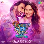 Rocky Aur Rani Ki Prem Kahani (2023) Mp3 Songs