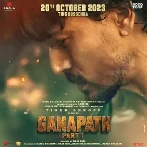 Ganapath - Part 1 (2023) Mp3 Songs