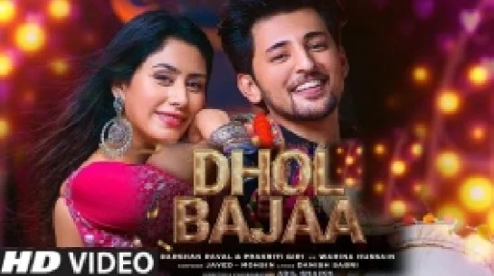 Dhol Bajaa - Darshan Raval HD