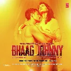 Iss Qadar Pyar Hai (Bhaag Johnny)