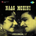 Saiyan Sang Marna (Naag Mohini)