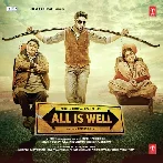 All Is Well (2015) Mp3 Songs