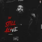 I M Still Alive - Singga (2022) Mp3 Songs