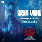 Issa Vibe (Bloody Daddy) 1080p HD