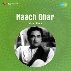 Tere Shaheron Se Raja (Naach Ghar)